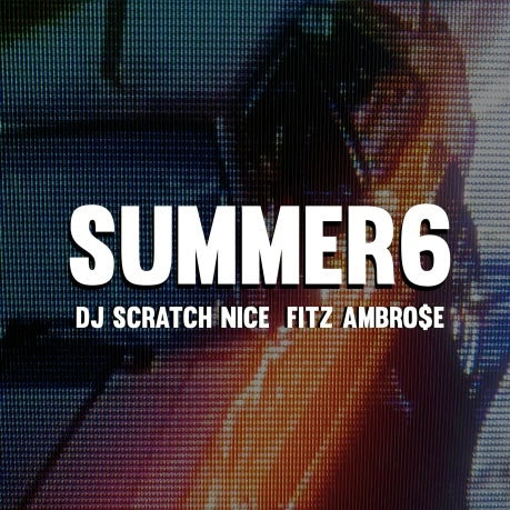 The Fitz Razor Line DJ SCRATCH NICE & Fitz Ambro$e - Summer Mix 6 – Hellrazor Online