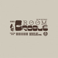 BUDAMUNK - THE GROOVE ROOM VOL.5